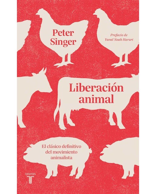 Liberación animal: El clásico definitivo del movimiento animalista(Tapa blanda) 1