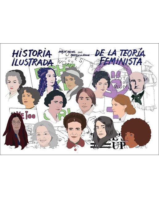Historia Ilustrada De La Teoría Feminista 1