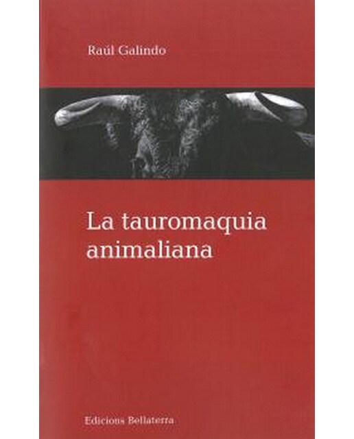 La tauromaquia animaliana(Tapa blanda) 1