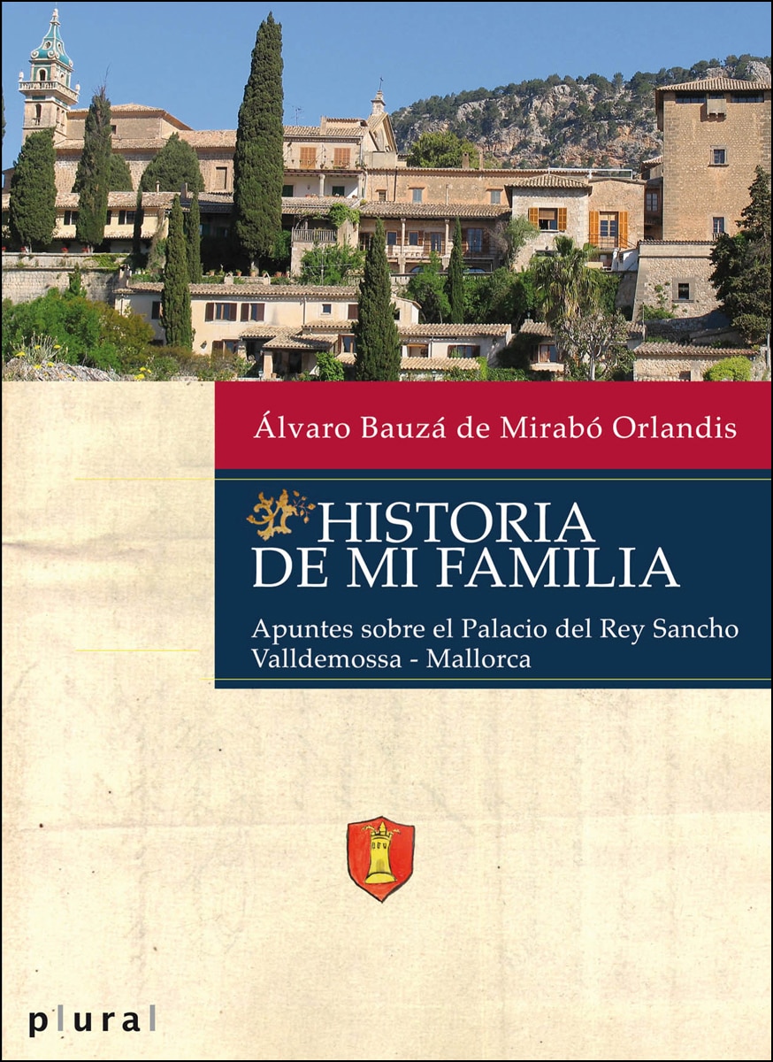 Historia De Mi Familia: Apuntes Sobre El Palacio Del Rey Sancho 1