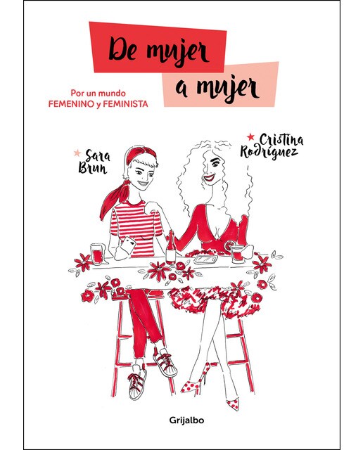 De mujer a mujer: Por un mundo femenino y feminista(Tapa blanda) 1