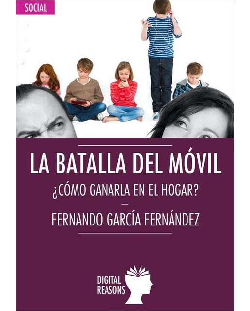 La batalla del móvil: ¿Cómo ganarla en el hogar (Capa mole) 1