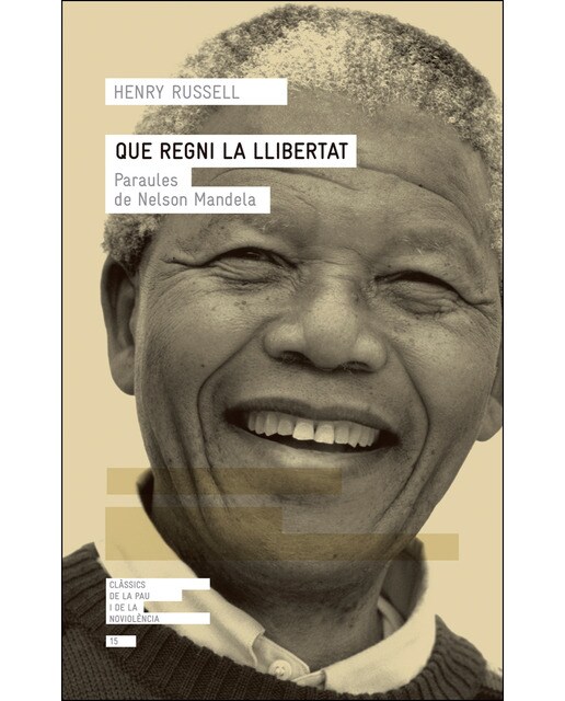 Que regni la llibertat: Paraules de nelson mandela(Tapa blanda) 1