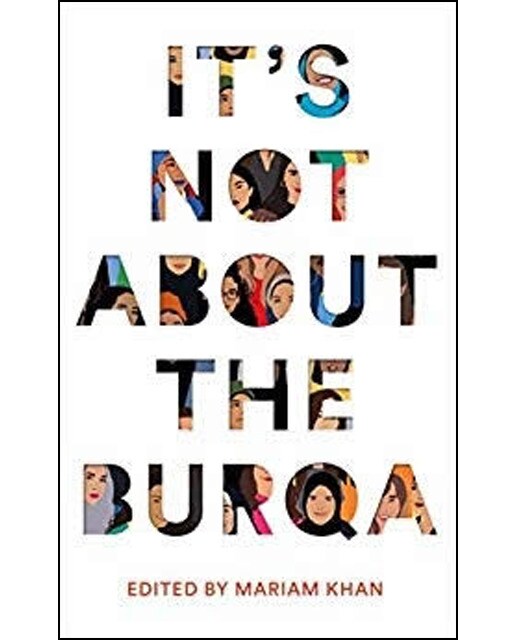 It's Not About The Burqa 1