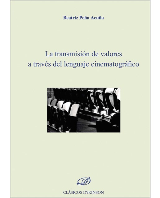 La Transmisión De Valores A Través Del Lenguaje Cinematográfico 1