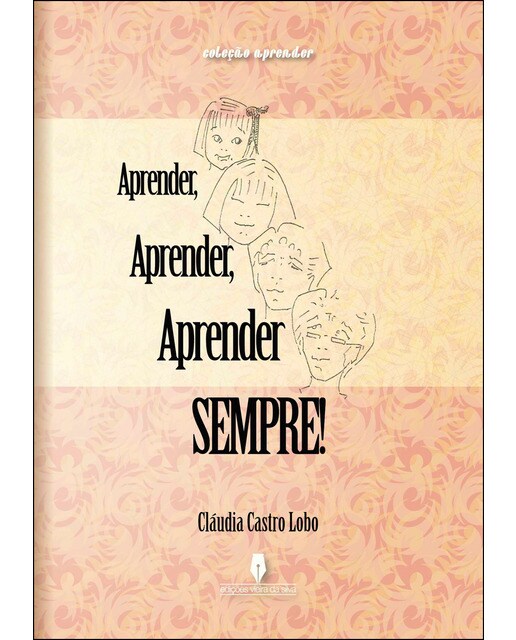 Aprender, aprender, aprender sempre!