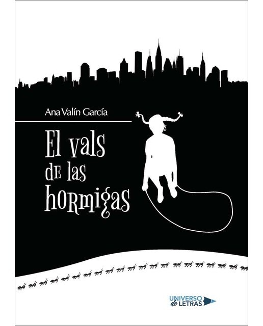 El vals de las hormigas(Tapa blanda) 1
