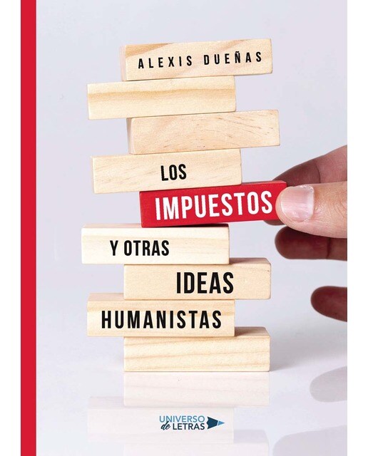 Los impuestos y otras ideas humanistas(Tapa blanda) 1