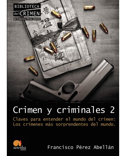 Crimen y criminales ii: Los crímenes más sorprendentes del mundo 1