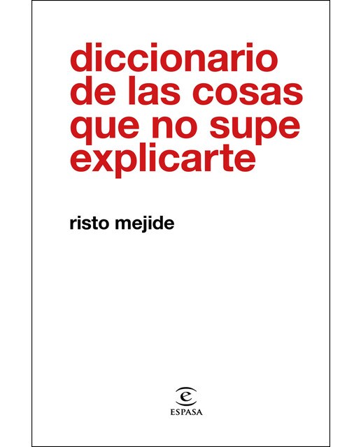 Diccionario de las cosas que no supe explicarte(Tapa dura) 1