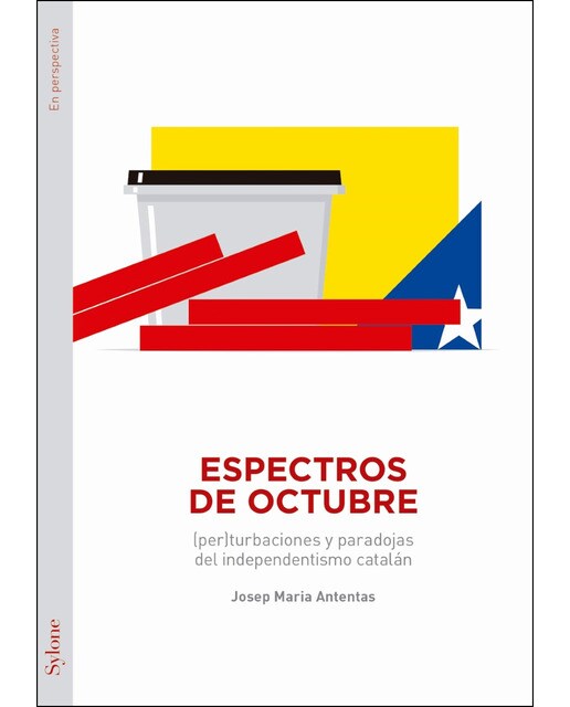 Espectros de octubre: (per)turbaciones y paradojas del independentismo catalán(Tapa blanda) 1