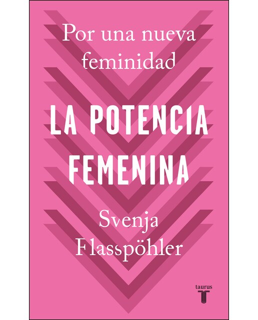 La potencia femenina: Por una nueva feminidad(Tapa dura) 1