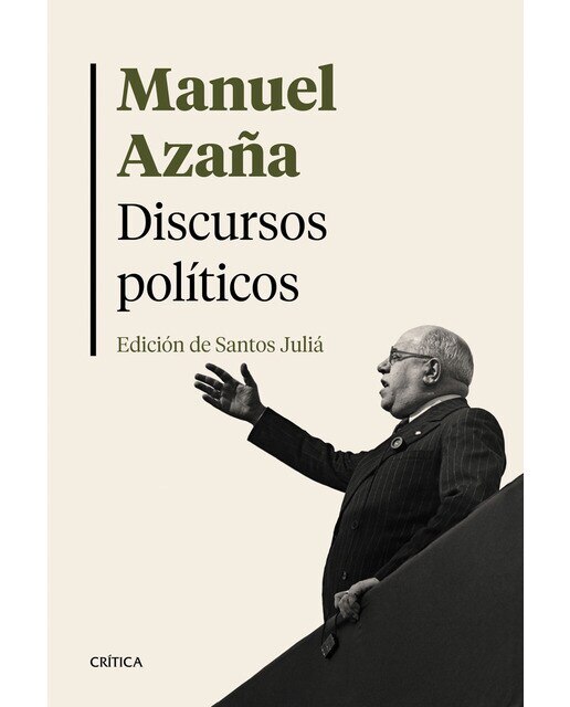 Discursos políticos: Edición de Santos Juliá (Capa mole com abas) 1