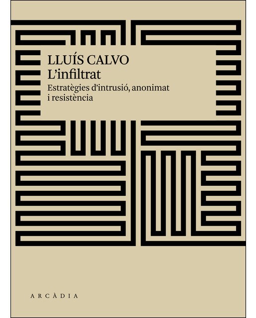 Imagem 0 de L'Infiltrat: Estratègies D'Intrusió. Anonimat I Resistència