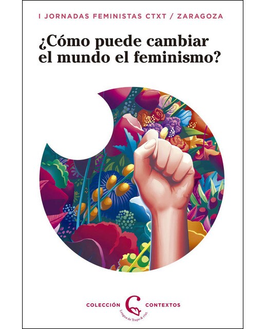 ¿Cómo Puede El Feminismo Cambiar El Mundo? 1
