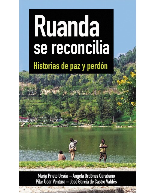 Ruanda se reconcilia: Historias de paz y perdón(Tapa blanda) 1
