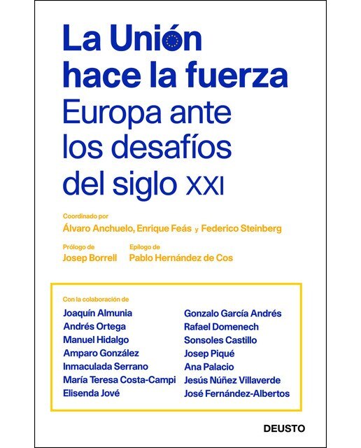 La Unión hace la fuerza: Europa ante los desafíos del siglo XXI (Capa mole com abas) 1