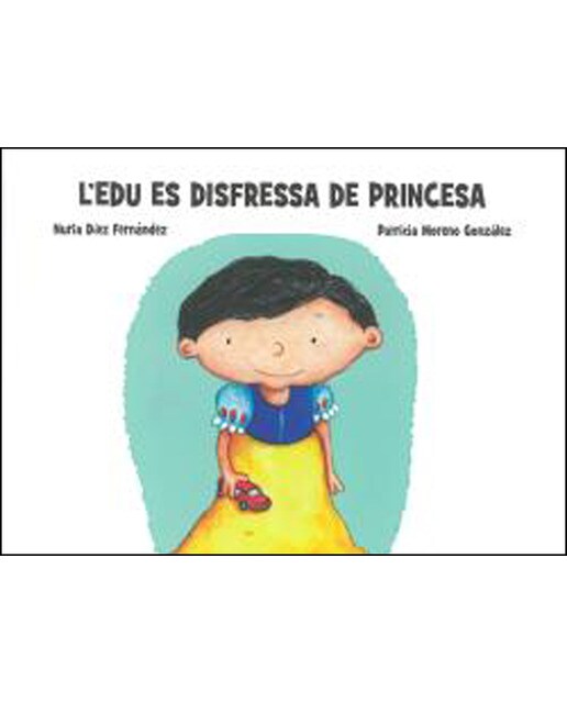 L'edu es disfressa de princesa(Tapa dura) 1