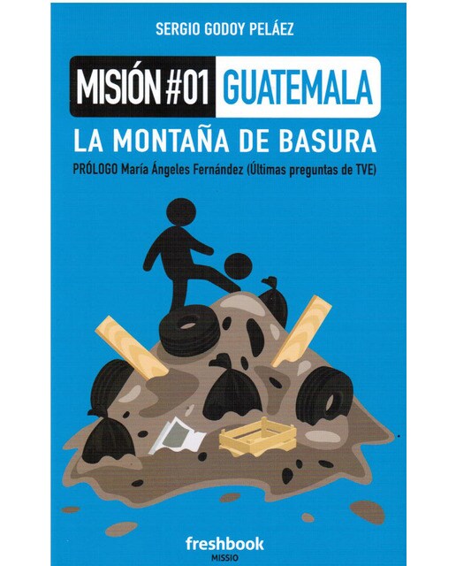 Misión # 01 Guatemala 1