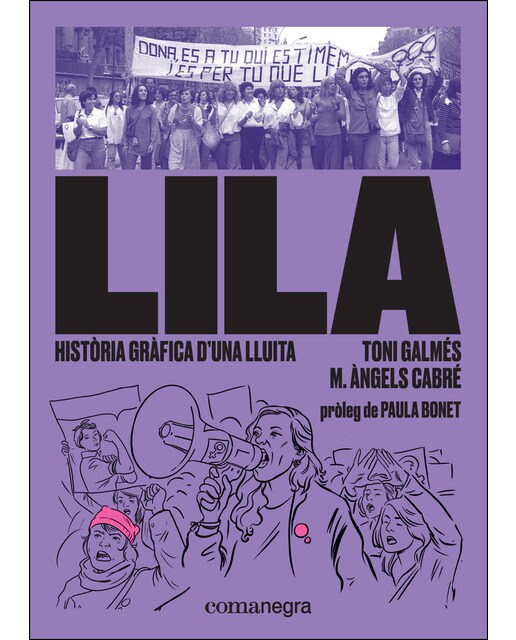 Lila: Història Gràfica D’.Una Lluita 1