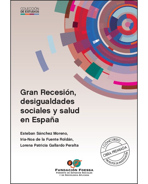 Gran Recesión, desigualdades sociales y salud en España 1