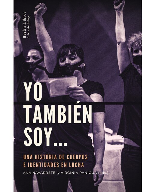 Imagem 0 de Yo también soy...: Una historia de cuerpos e identidades en lucha (Capa mole com abas)