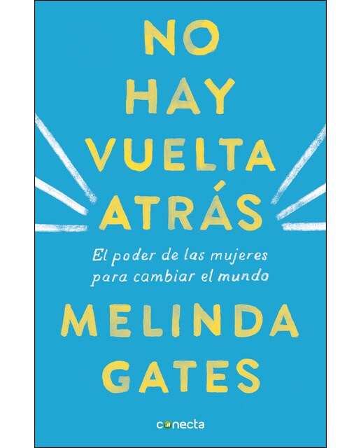 No hay vuelta atrás: El poder de las mujeres para cambiar el mundo(Tapa dura) 1