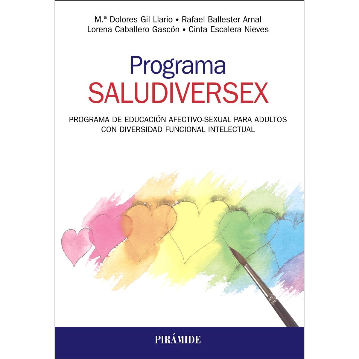 Programa SALUDIVERSEX. Programa de educación afectivo-sexual para adultos con diversidad funcional intelectual (Capa mole com abas) 1