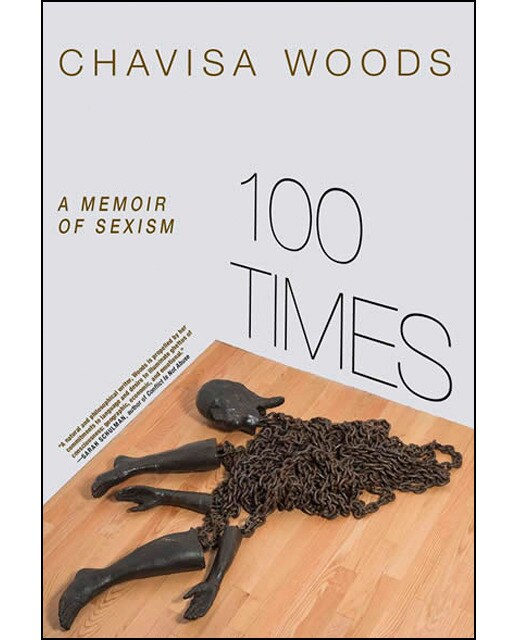 100 Times: A Memoir Of Sexism 1