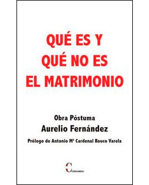 Qué Es Y Qué No Es El Matrimonio 1
