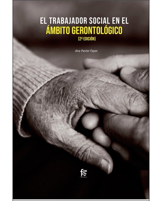 El Trabajador Social En El Ambito Gerontologico-2 Edición 1