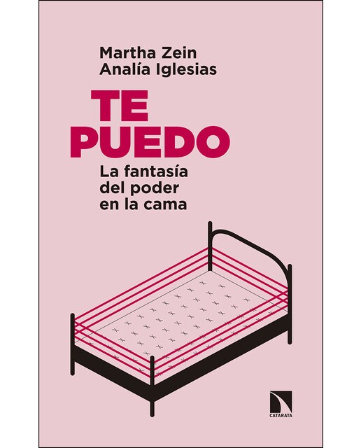 Te Puedo: La Fantasía Del Poder En La Cama 1