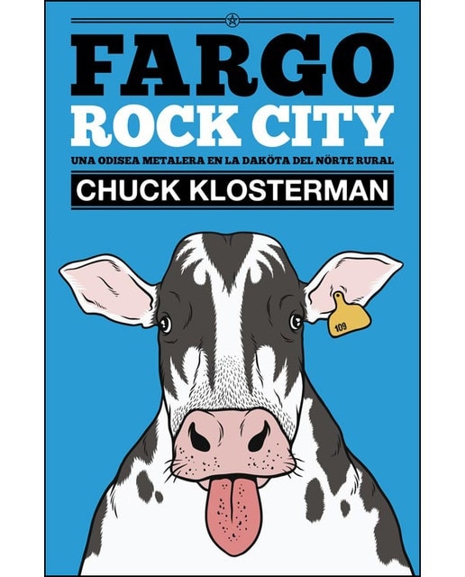 Fargo Rock City: Una odisea metalera en la Daköta del Nörte rural (Capa mole com abas) 1
