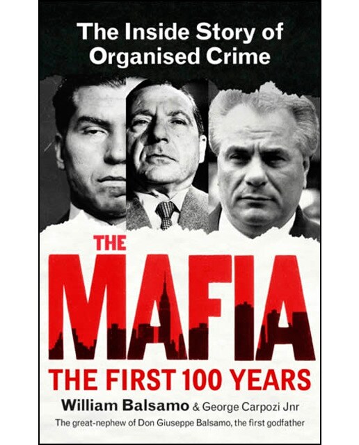 The Mafia: The First 100 Years 1