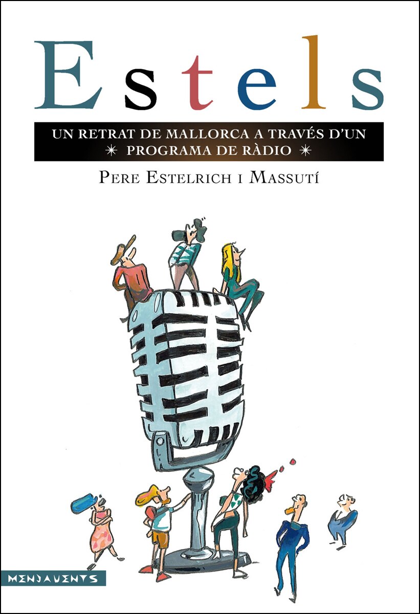 Imagem 0 de Estels: Un Retrat De Mallorca A Través D'Un Programa De Ràdio