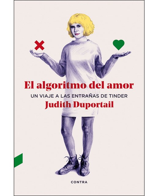 El algoritmo del amor: Un viaje a las entrañas de Tinder (Capa mole) 1