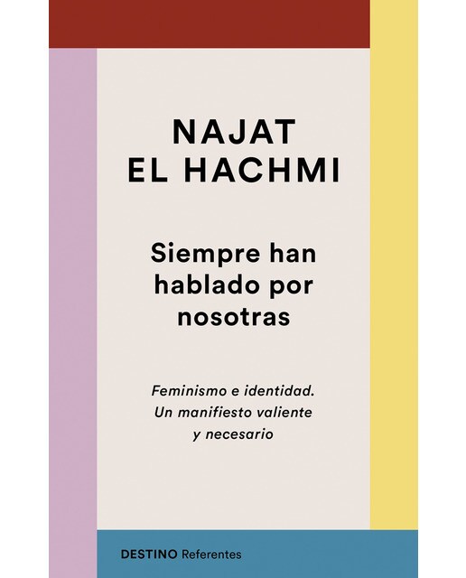 Imagem 0 de Siempre han hablado por nosotras: Feminismo e identidad. Un manifiesto valiente y necesario (Capa mole com abas)