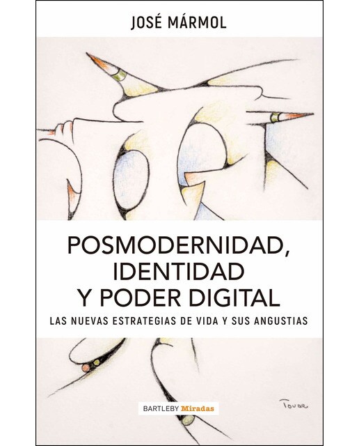 Posmodernidad, identidad y poder digital 1