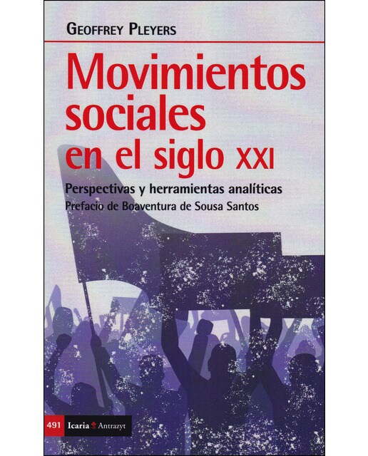 Movimientos sociales en el siglo xxi: Perspectivas y herramientas analíticas(Tapa blanda) 1