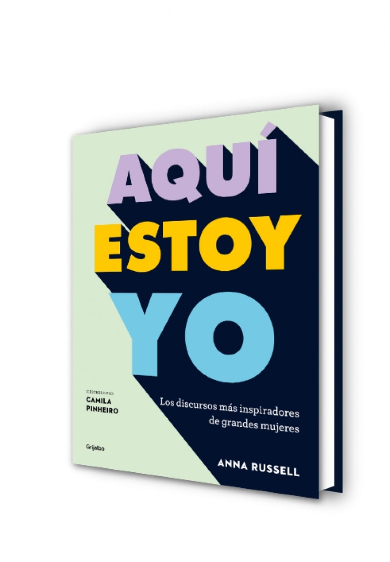 Aquí estoy yo: Los discursos más inspiradores de grandes mujeres(Tapa dura) 2