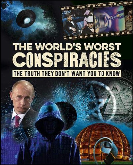 The world's worst conspiracies 1