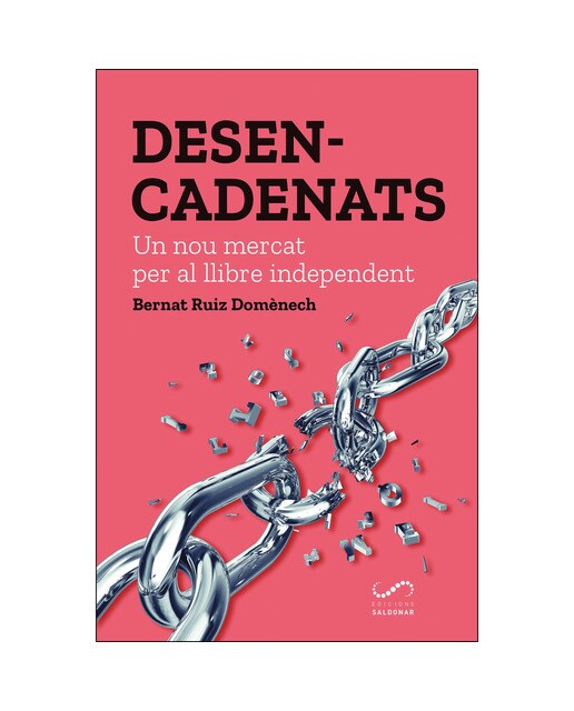 Desencadenats: Un nou mercat per al llibre independent 1