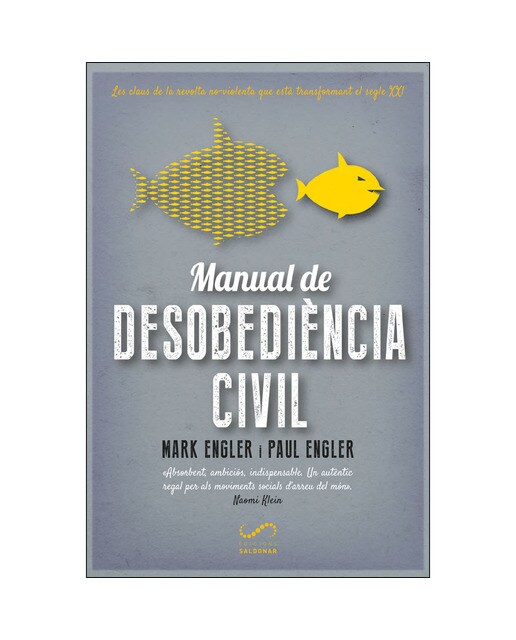 Manual de desobediència civil: Les claus de la revolta no-violenta que està transformant el segle xxi 1