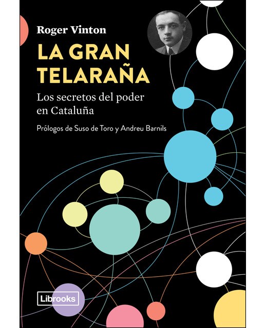 La gran telaraña: Los secretos del poder en cataluña(Tapa blanda) 1