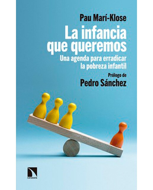 La infancia que queremos: Una agenda para erradicar la pobreza infantil(Tapa blanda) 1