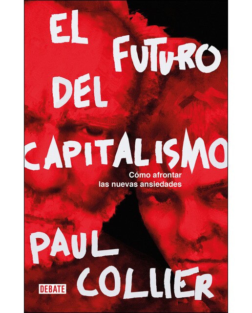 Imagem 0 de El futuro del capitalismo: Cómo afrontar las nuevas ansiedades(Tapa blanda)