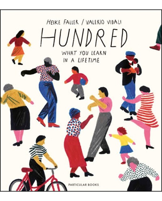 Hundred: what you learn in a lifetime 1
