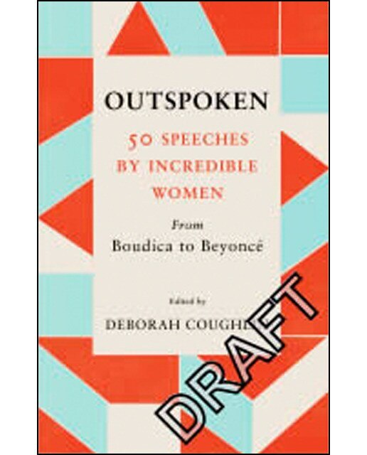 Outspoken: 50 speeches by incredible women 1