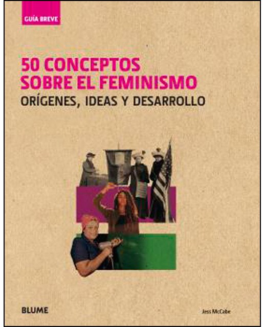 Guía breve. 50 conceptos sobre el feminismo: Orígenes, ideas y desarrollo(Tapa dura) 1