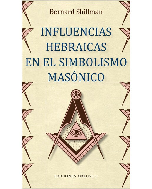 Influencias hebraicas en el simbolismo masónico(Tapa blanda) 1